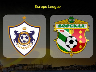 Лига Европы. Карабах – Ворскла. Превью и прогноз на матч 25.10.18