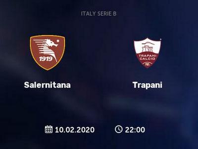 Серия В. Салернитана - Трапани. Анонс и прогноз на матч 10 февраля 2020 года