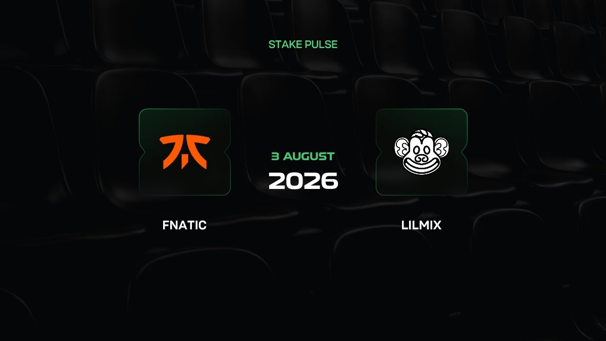 Fnatic — Lilmix: прогноз на матч Stake Pulse Beat I 3 августа 2026 года