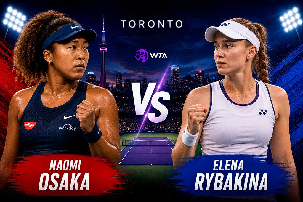 Осака – Рыбакина: Елена уже нацелена на финал. Прогноз на 1/4 WTA 1000 в Торонто 12 августа 2026 года