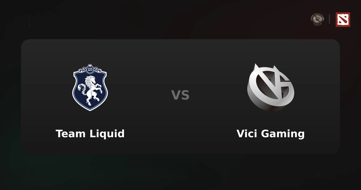 Team Liquid — Vici Gaming: прогноз на матч The International 13 августа 2026 года