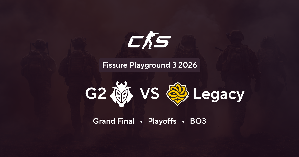 G2 Esports — Legacy: аналитика и прогноз на Гранд-финал FISSURE Playground #3 (13.09.2026)